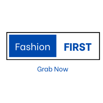 FASHION FIRST